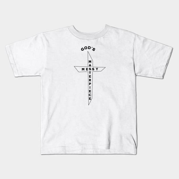 God's Messy Masterpiece Black Cross, Unisex Christian Cotton T-Shirt, Stylish Black Imagery, Trendy Spiritual Shirt, Christian Apparel, Comy, Soft Kids T-Shirt by Yendarg Productions